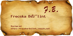 Frecska Bálint névjegykártya